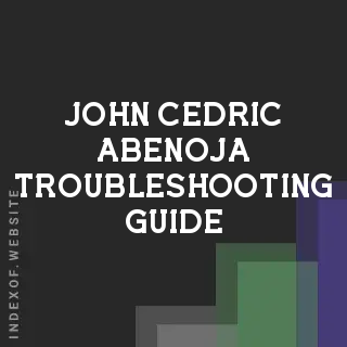 John Cedric Abenoja Troubleshooting Guide | Indexof