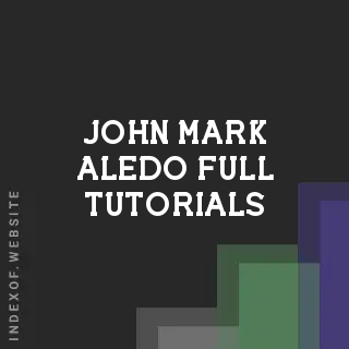 John Mark Aledo Full Tutorials | Indexof