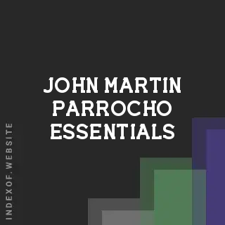 John Martin Parrocho Essentials | Indexof
