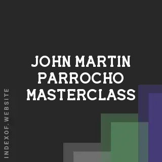 John Martin Parrocho Masterclass | Indexof