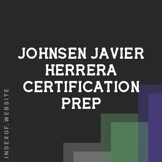 Johnsen Javier Herrera Certification Prep | Indexof