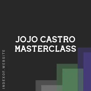 Jojo Castro Masterclass | Indexof