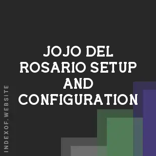Jojo Del Rosario Setup and Configuration | Indexof
