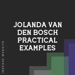 Jolanda van den Bosch Practical Examples | Indexof