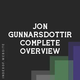 Jon Gunnarsdottir Complete Overview | Indexof