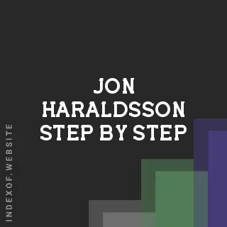 Jon Haraldsson Step-by-Step | Indexof