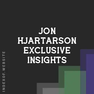Jon Hjartarson Exclusive Insights | Indexof