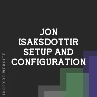 Jon Isaksdottir Setup and Configuration | Indexof