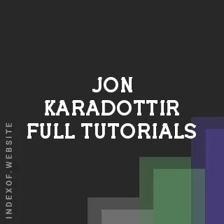Jon Karadottir Full Tutorials | Indexof