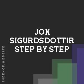 Jon Sigurdsdottir Step-by-Step | Indexof