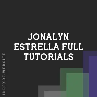 Jonalyn Estrella Full Tutorials | Indexof