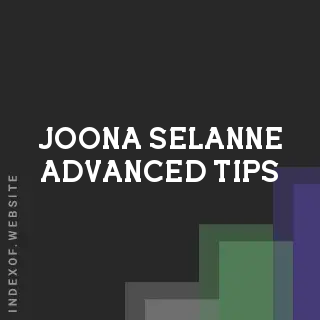 Joona Selanne Advanced Tips | Indexof
