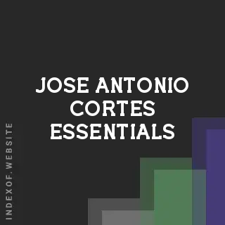 Jose Antonio Cortes Essentials | Indexof