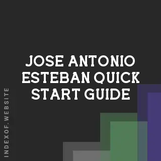 Jose Antonio Esteban Quick Start Guide | Indexof