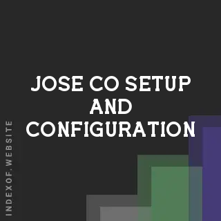 Jose Co Setup and Configuration | Indexof
