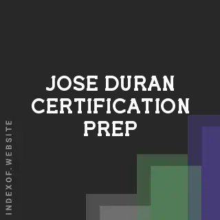 Jose Duran Certification Prep | Indexof