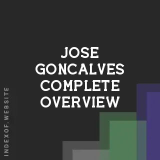 Jose Goncalves Complete Overview | Indexof