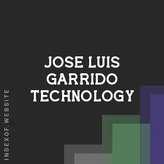 Jose Luis Garrido Technology | Indexof