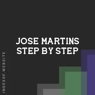 Jose Martins Step-by-Step | Indexof