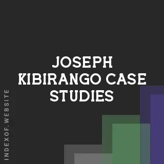 Joseph Kibirango Case Studies | Indexof