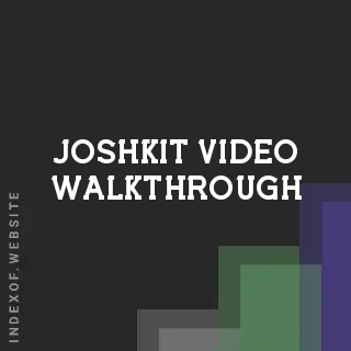 Joshkit Video Walkthrough | Indexof
