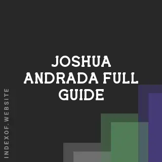 Joshua Andrada Full Guide | Indexof