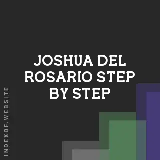 Joshua Del Rosario Step-by-Step | Indexof
