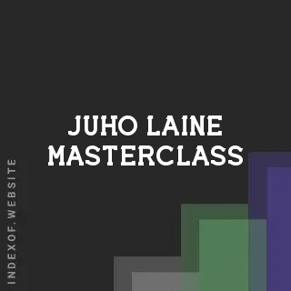 Juho Laine Masterclass | Indexof