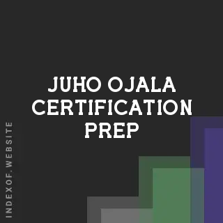 Juho Ojala Certification Prep | Indexof