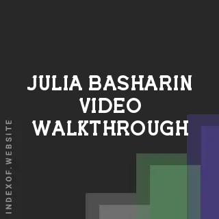 Julia Basharin Video Walkthrough | Indexof
