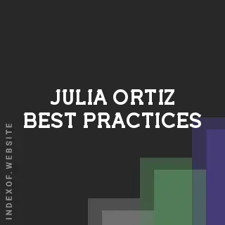 Julia Ortiz Best Practices | Indexof