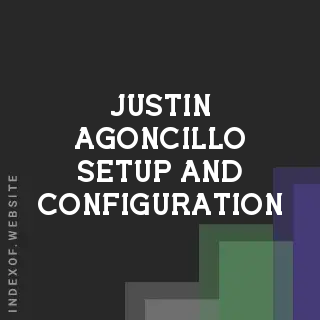Justin Agoncillo Setup and Configuration | Indexof