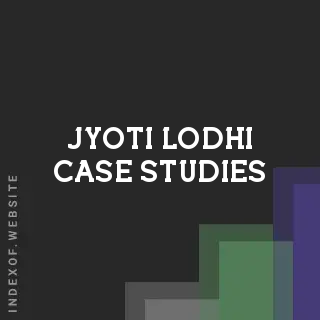 Jyoti Lodhi Case Studies | Indexof