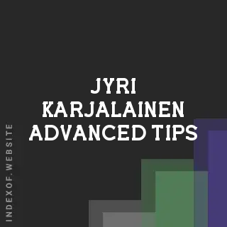 Jyri Karjalainen Advanced Tips | Indexof
