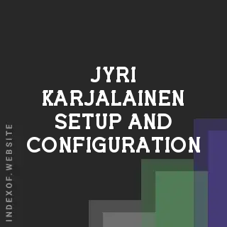 Jyri Karjalainen Setup and Configuration | Indexof