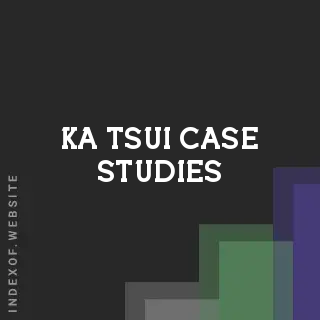 Ka Tsui Case Studies | Indexof