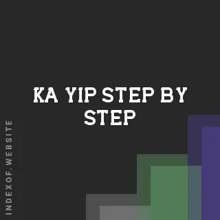 Ka Yip Step-by-Step | Indexof