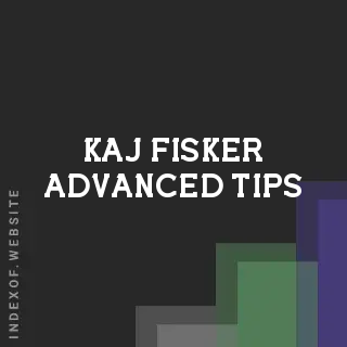 Kaj Fisker Advanced Tips | Indexof
