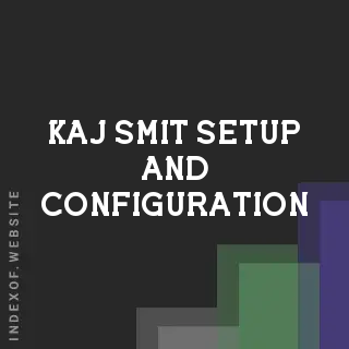 Kaj Smit Setup and Configuration | Indexof