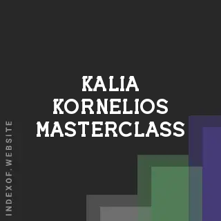 Kalia Kornelios Masterclass | Indexof