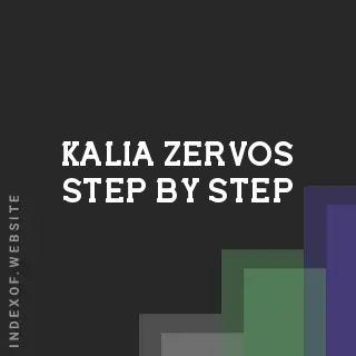 Kalia Zervos Step-by-Step | Indexof