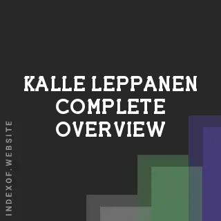 Kalle Leppanen Complete Overview | Indexof