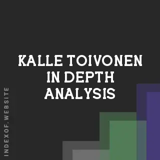 Kalle Toivonen In-Depth Analysis | Indexof