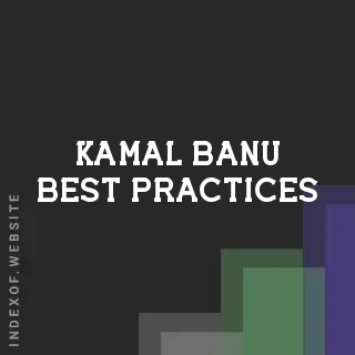 Kamal Banu Best Practices | Indexof