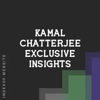 Kamal Chatterjee Exclusive Insights | Indexof