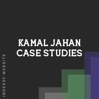 Kamal Jahan Case Studies | Indexof