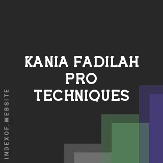 Kania Fadilah Pro Techniques | Indexof