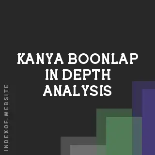 Kanya Boonlap In-Depth Analysis | Indexof