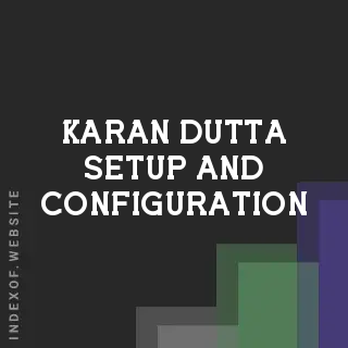 Karan Dutta Setup and Configuration | Indexof