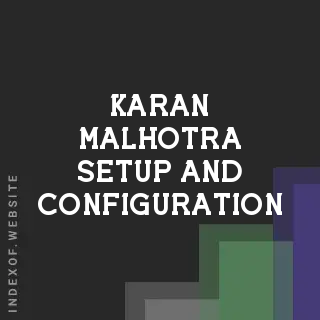 Karan Malhotra Setup and Configuration | Indexof
